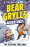 [Beck Granger Adventure 01] • A Bear Grylls Adventure 1